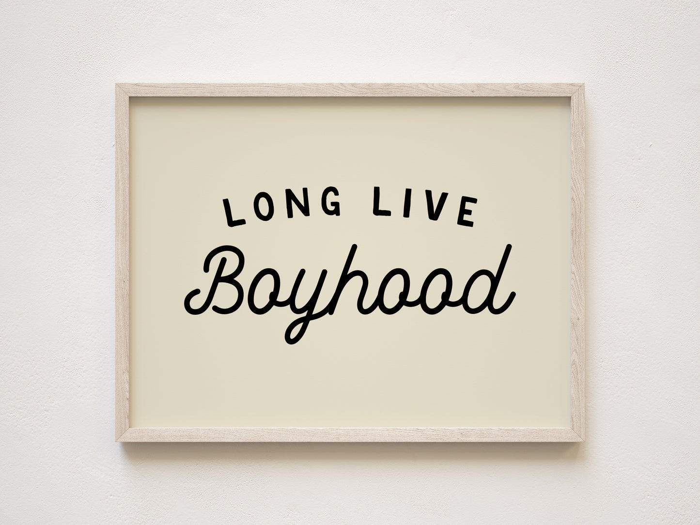 Long Live Boyhood Art Print