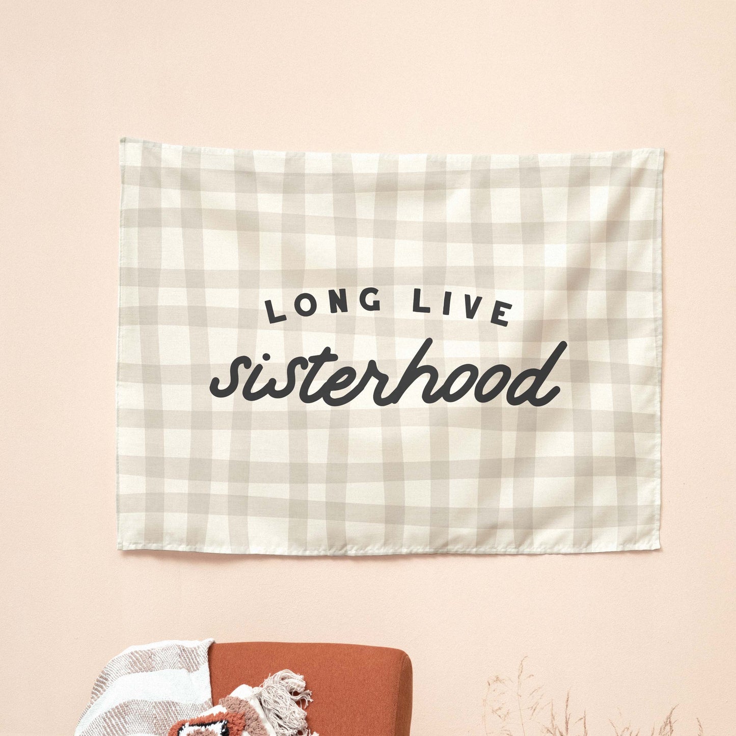 Rustic Pattern Long Live Sisterhood