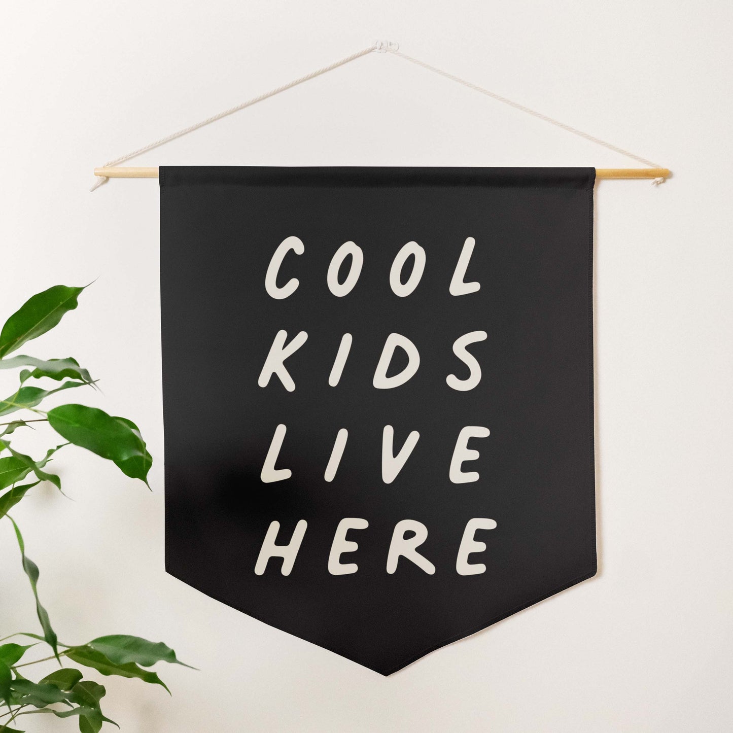 Cool Kids Live Here Wall Flag Pennant